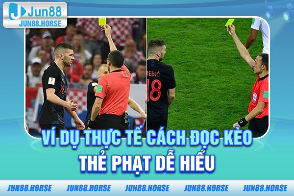 3-vi-du-thuc-te-cach-doc-keo-the-phat-de-hieu Ví dụ thực tế cách đọc kèo thẻ phạt dễ hiểu