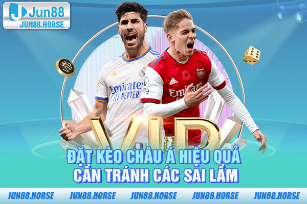 dat-keo-chau-a-hieu-qua-can-tranh-cac-sai-lam Đặt kèo châu Á hiệu quả cần tránh các sai lầm